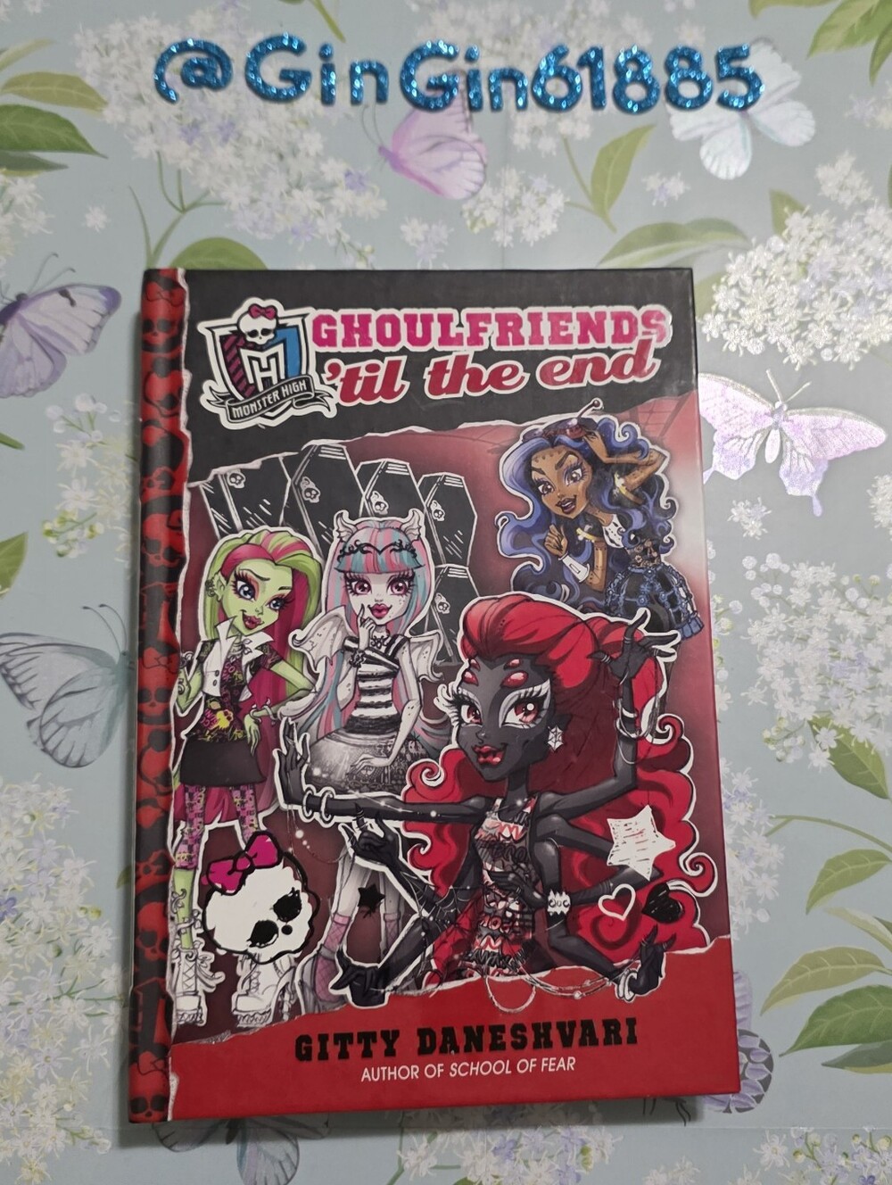 Monster High Ghoulfriends 'til the End Book - Hard Cover